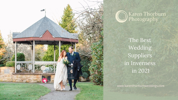 Graphic advertising the best wedding suppliers in Inverness with a photo of a bride and groom walking in front of a bandstand